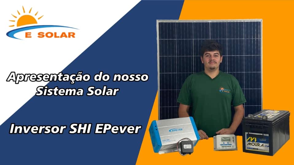 Nosso Sistema de Energia Solar 24v Off Grid - E Solar - Inversor SHI1000 - Controlador EPever