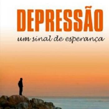 Foto 1 - Depressão - Um sinal de esperança- Dr. Roque Savioli