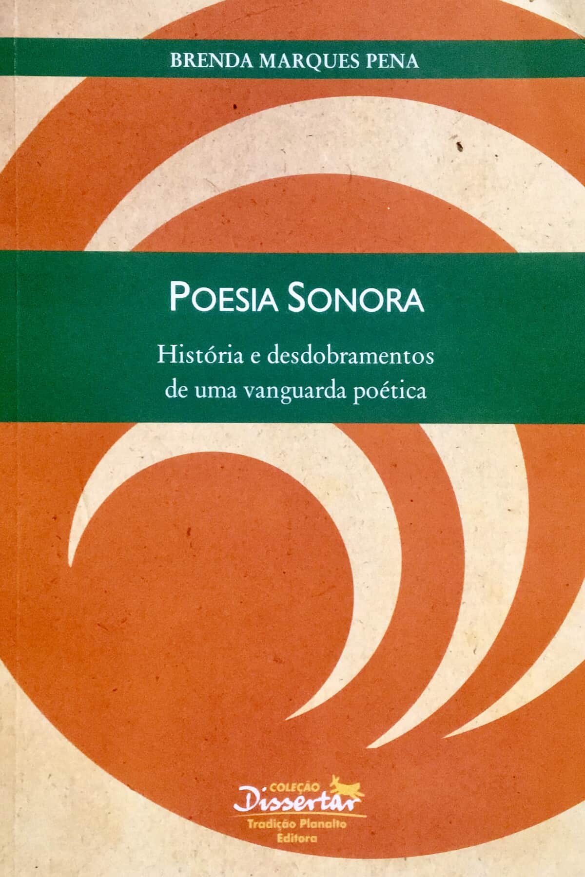 Imagem do produto Livro - Poesia Sonora: Histórias e Desdobramentos de uma vanguarda poética