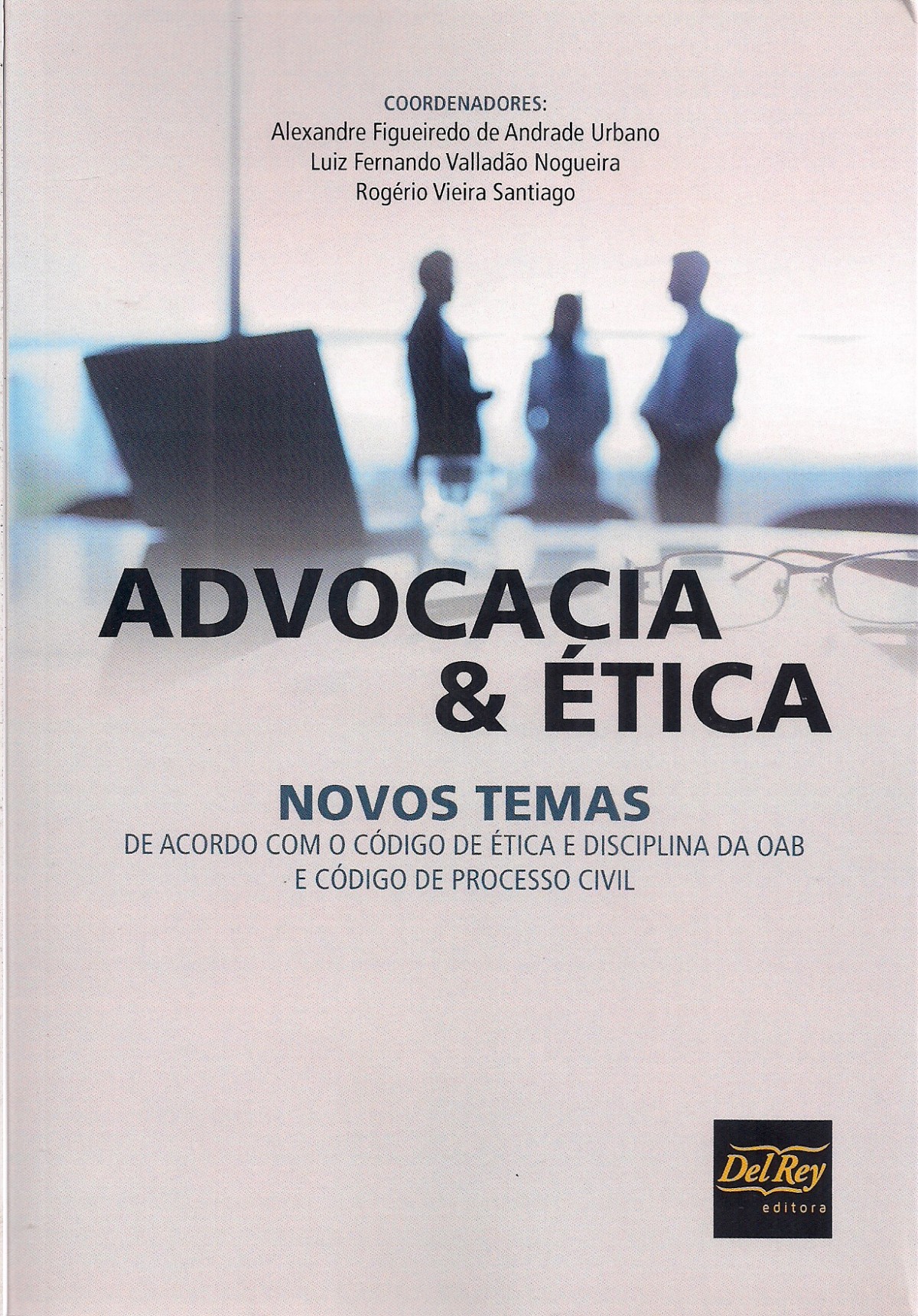 Foto 1 - Advocacia e Ética