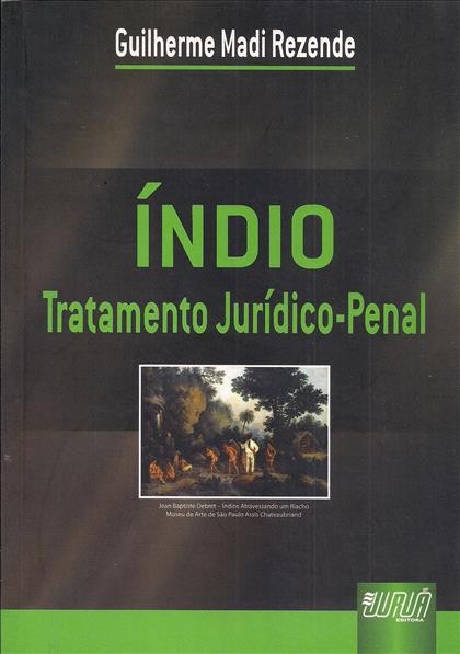 Foto 1 - Índio - Tratamento jurídico-penal