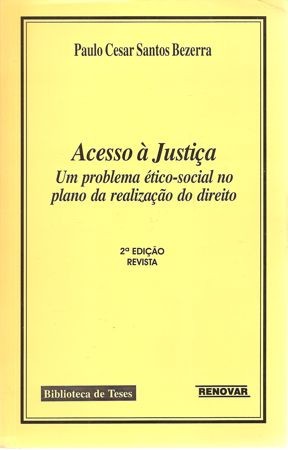 Foto 1 - Acesso á Justiça - Um problema ético-social no plano da realização do direito