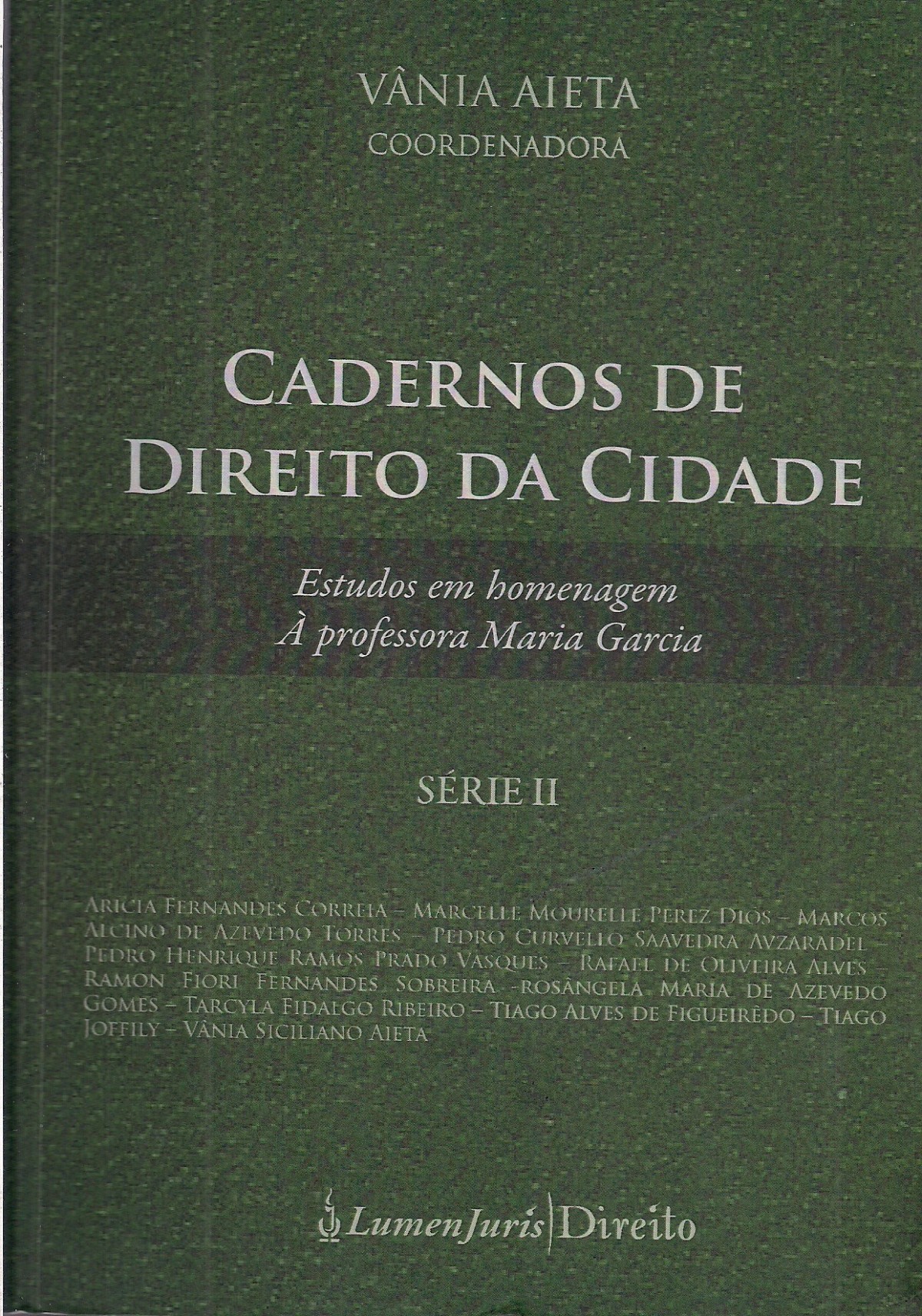 Foto 1 - Cadernos de Direito da Cidade - Série II - 2014
