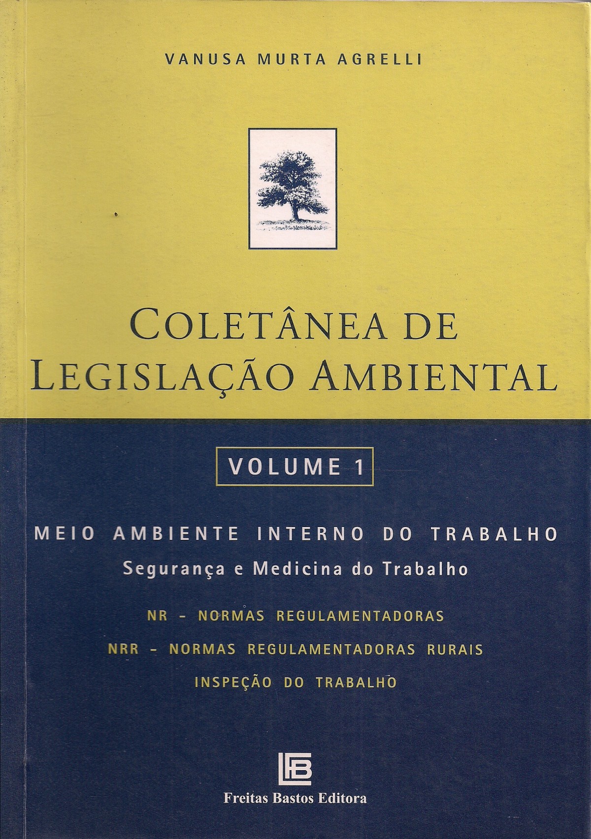 Foto 1 - Coletânea de Legislação Ambiental - Volume 1