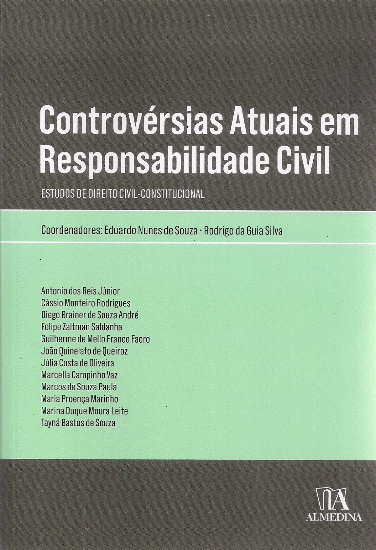 Foto 1 - Controvérsias Atuais em Responsabilidade Civil Estudos de Direito Civil-Constitucional