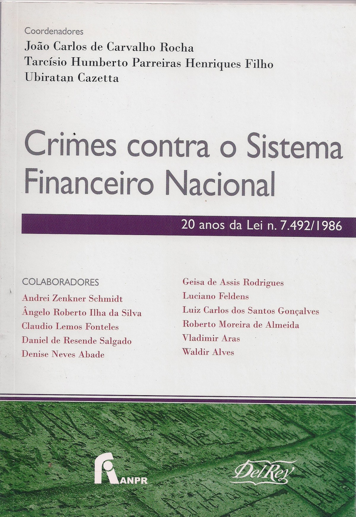 Foto 1 - Crimes contra o Sistema Financeiro Nacional