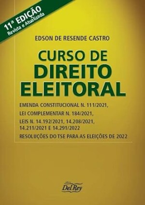 Curso de Direito Eleitoral - 11ª Edição