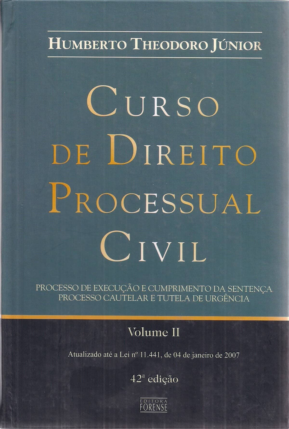 Foto 1 - Curso de Direito Processual Civil- Processo de Execução e Cumprimento da Sentença Processo Cautelar