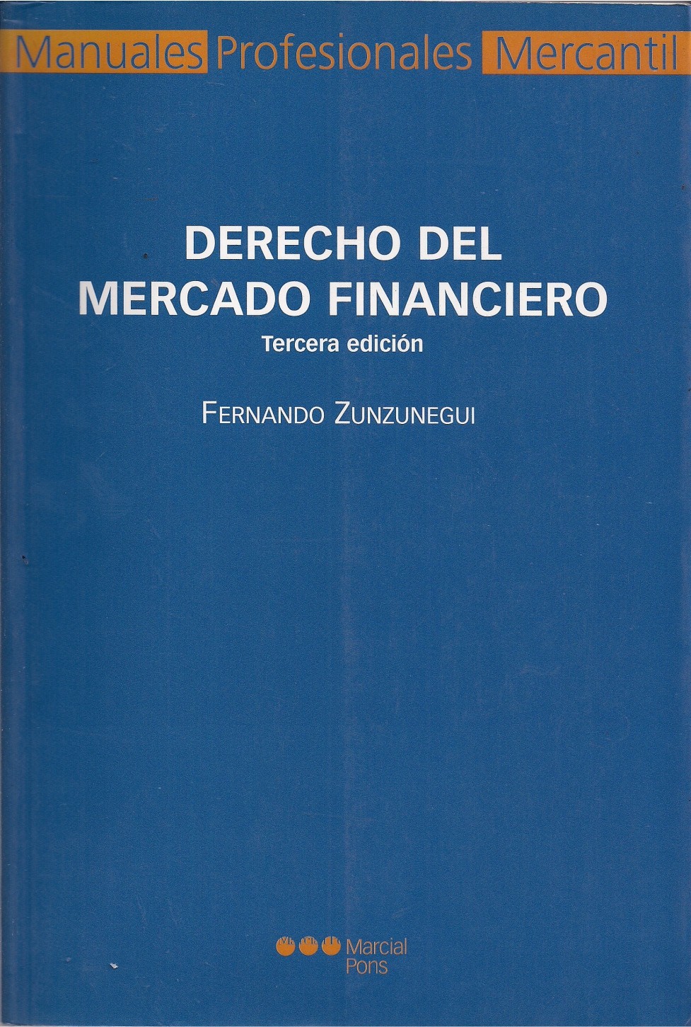 Foto 1 - Derecho Del Mercado Financiero