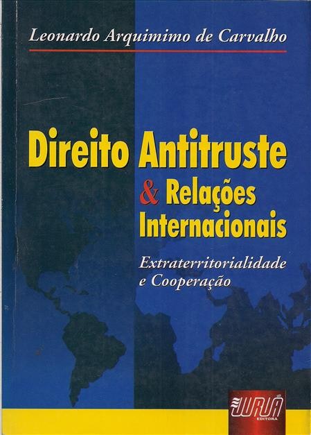 Foto 1 - Direito Antitruste & Relações Internacionais