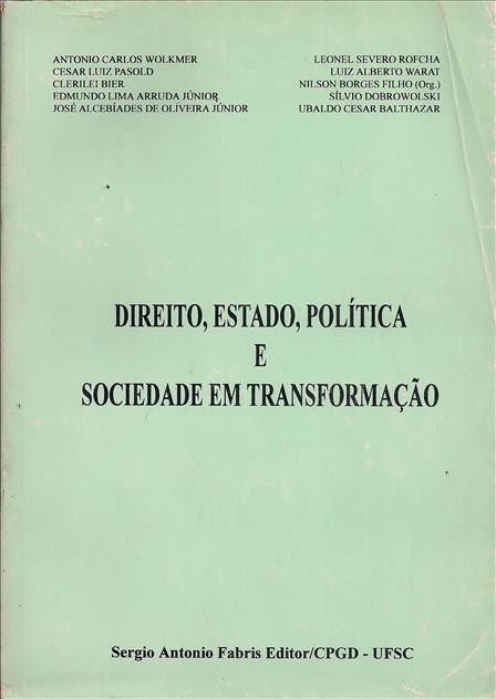 Foto 1 - Direito, Estado, Política e Sociedade em Transformação