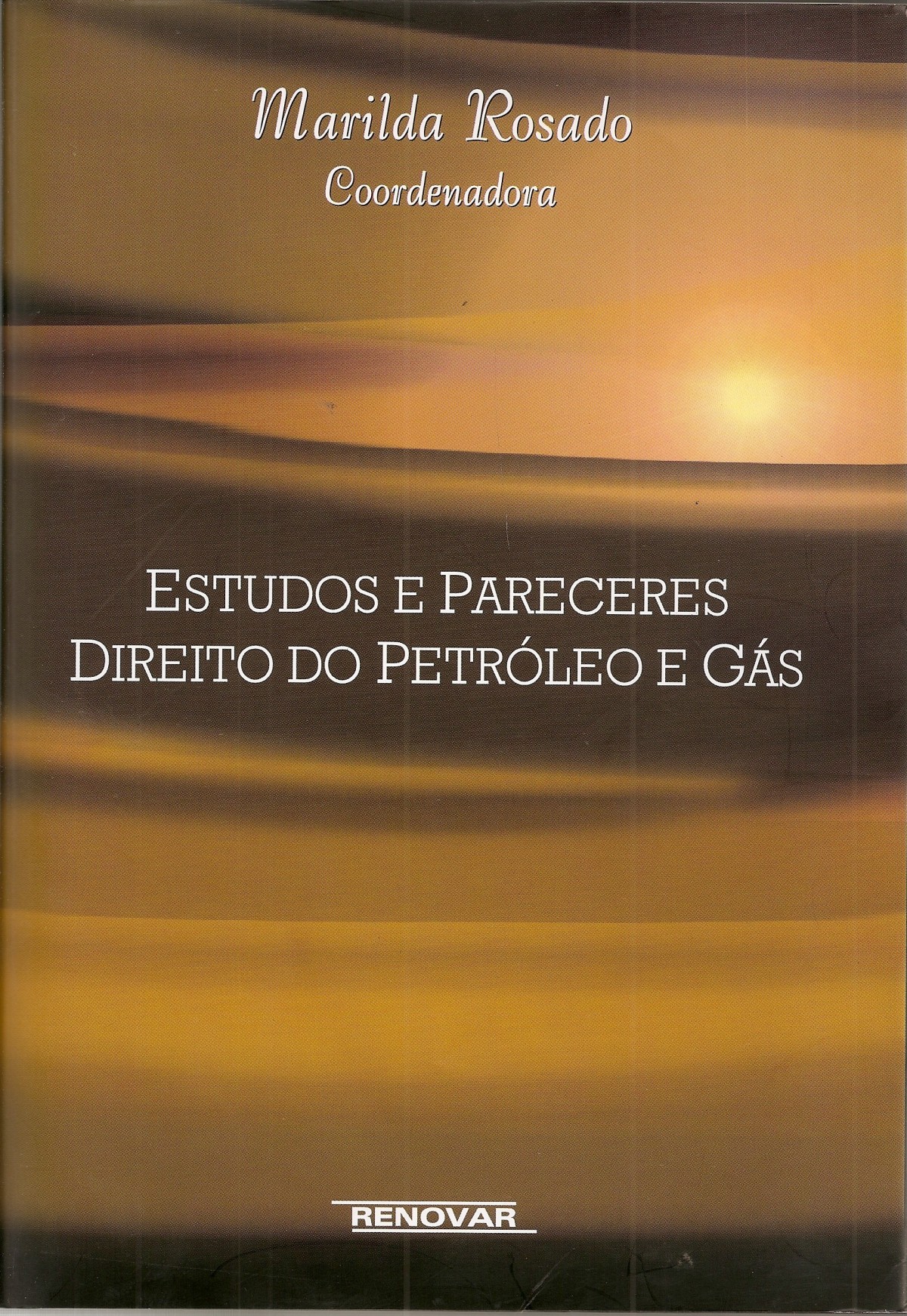 Foto 1 - Estudos e Pareceres Direito do Petróleo e Gás