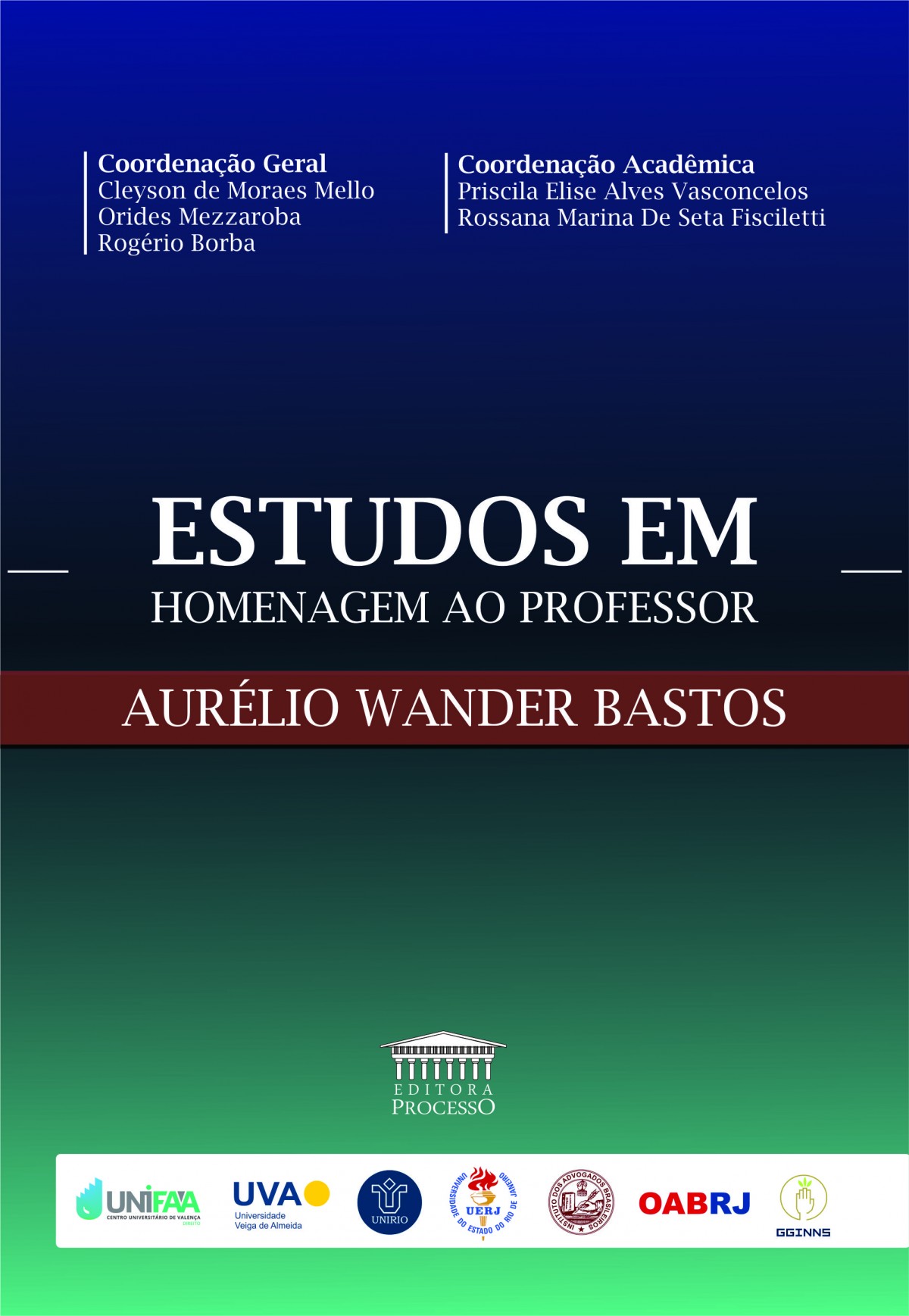Foto 1 - Estudos em Homenagem ao Professor Aurélio Wander Bastos