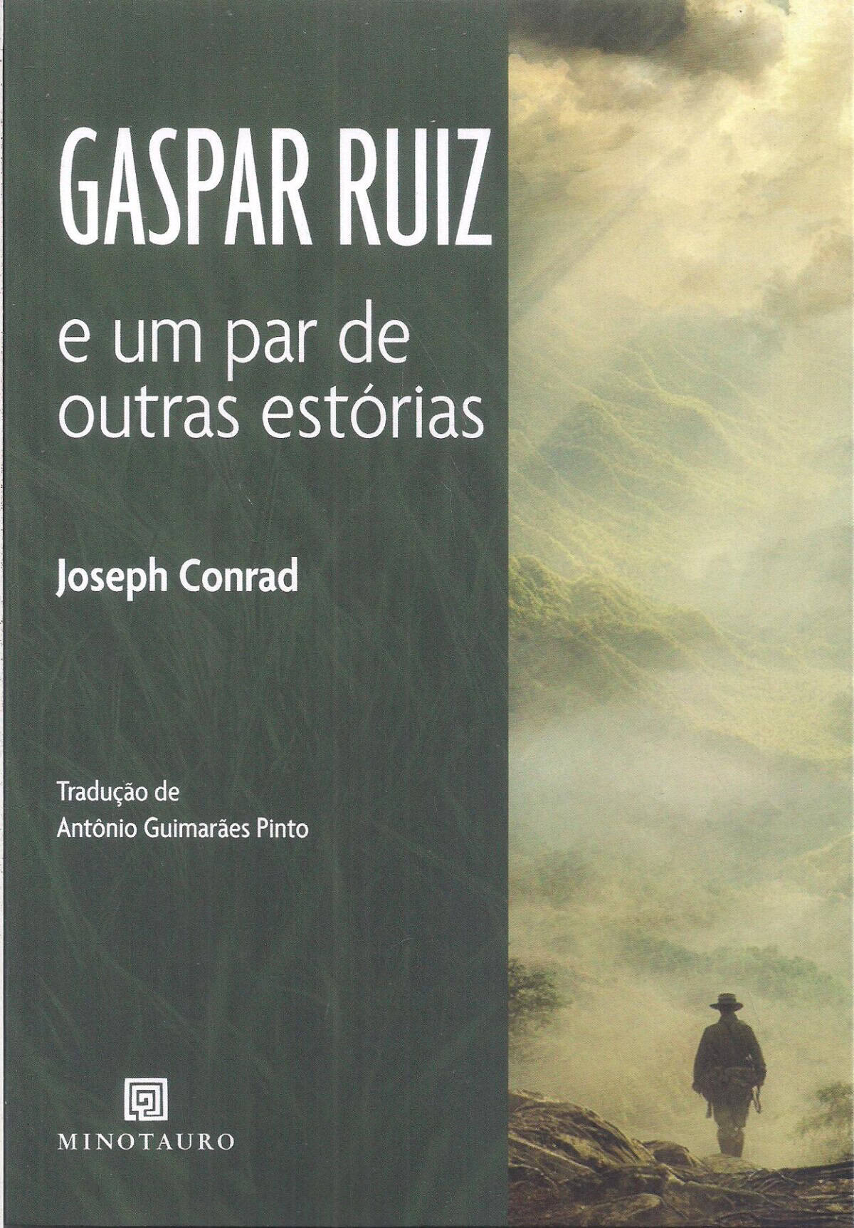 Foto 1 - Gaspar Ruiz e um Par de Outras Estórias