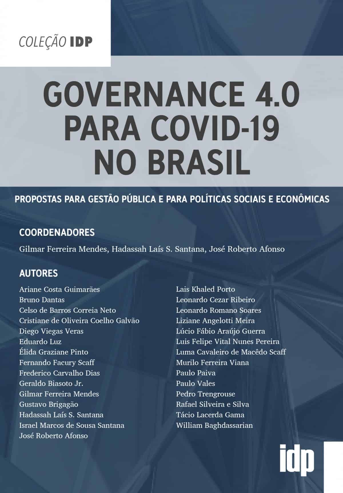 Foto 1 - Governance 4.0 para Covid-19 no Brasil - Propostas para gestão pública e para políticas sociais e ec