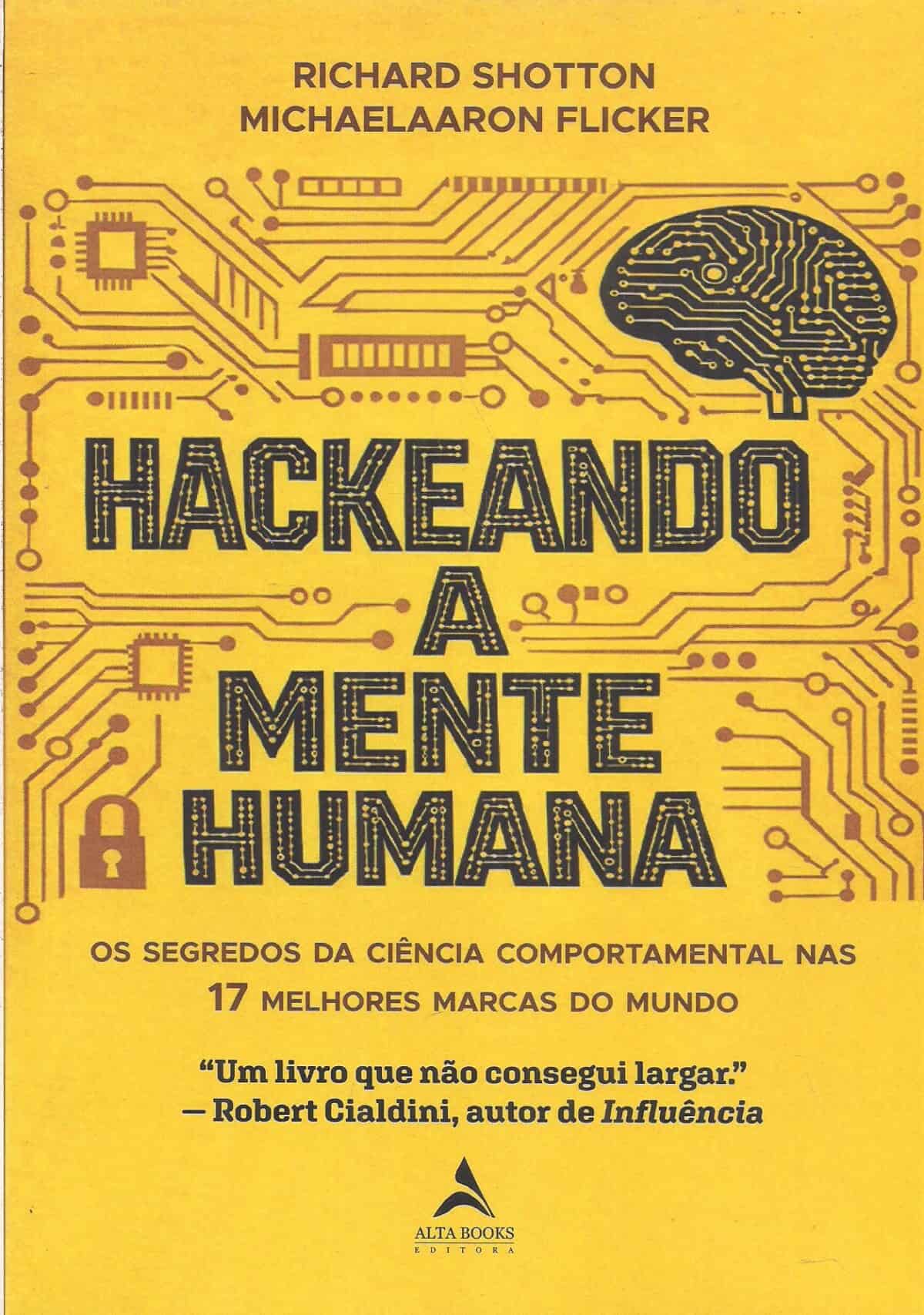 Foto 1 - Hackeando a Mente Humana