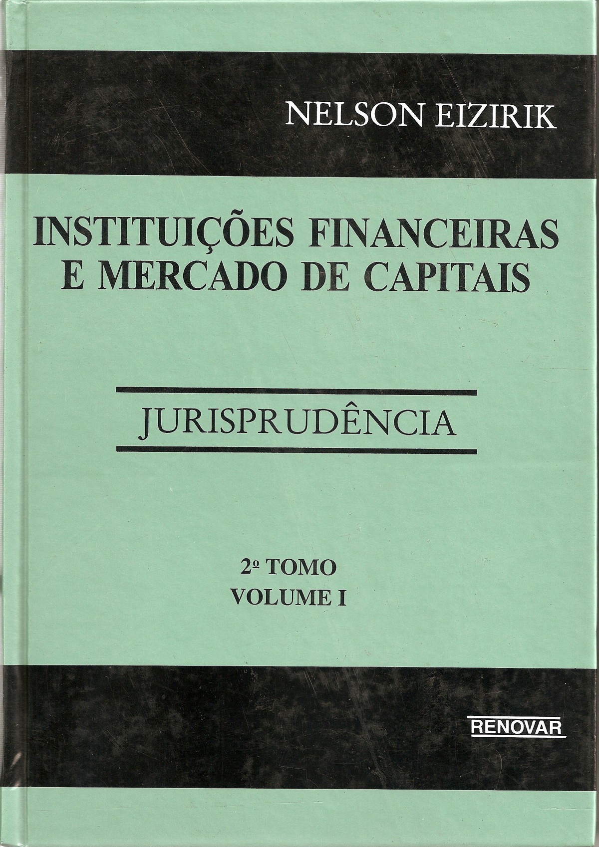Foto 1 - Instituições Financeiras e Mercado de Capitais - Vol. I e Vol. II