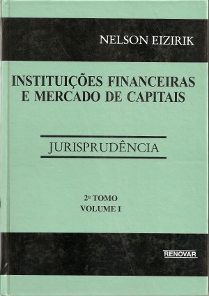 Foto1 - Instituições Financeiras e Mercado de Capitais - Vol. I e Vol. II