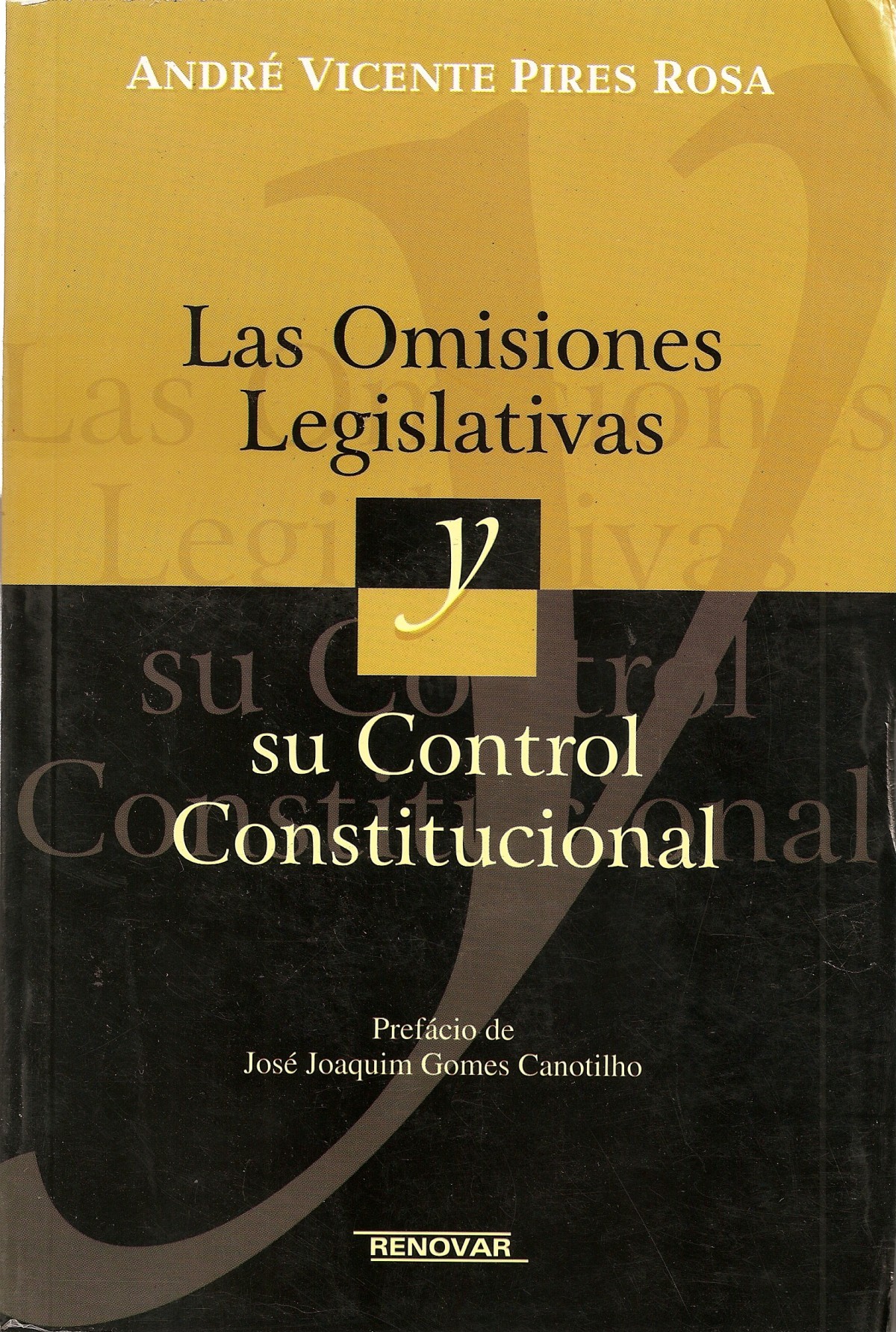 Foto 1 - Las Omisiones Legislativas y su Control Constitucional