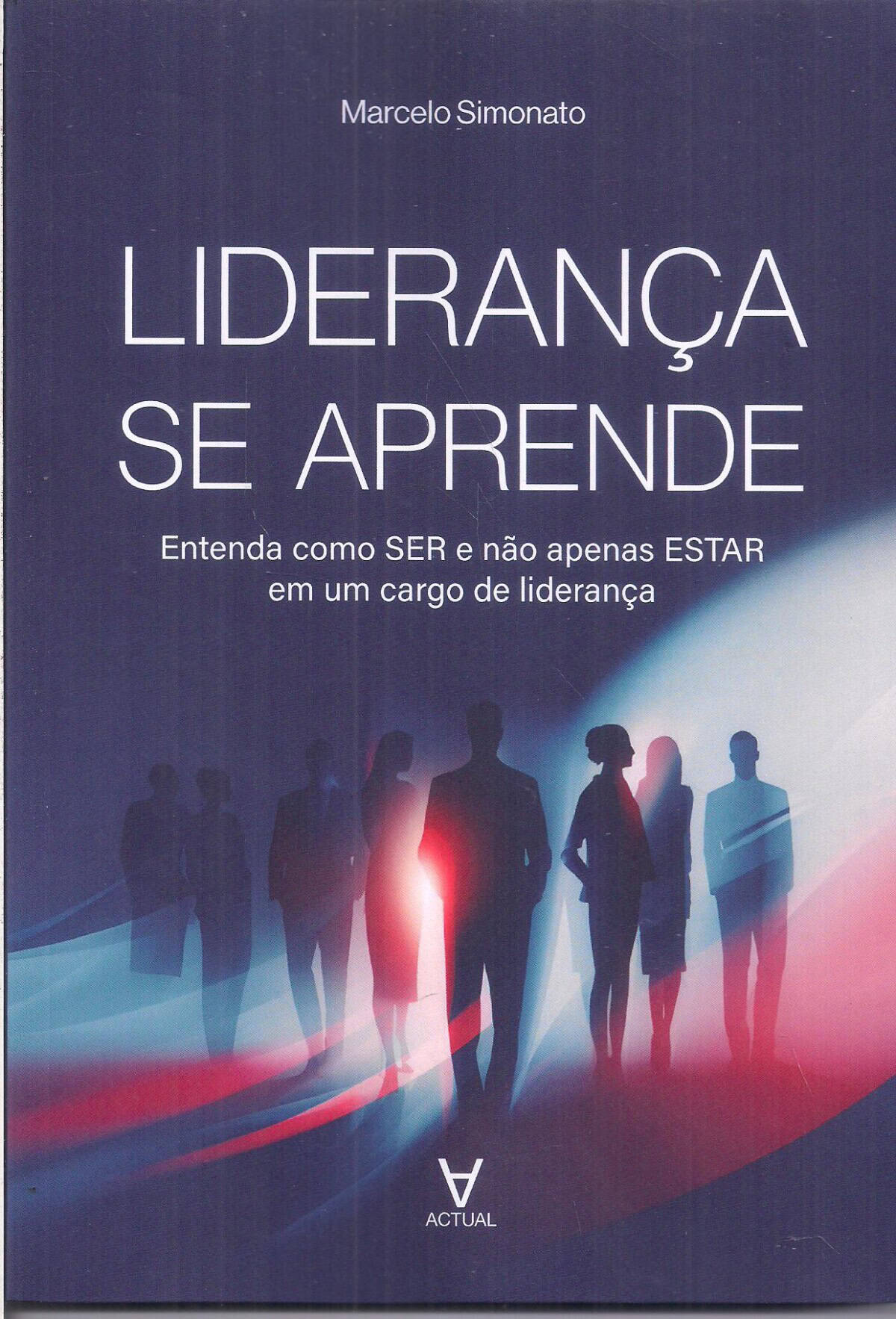 Foto 1 - Liderança se Aprende
