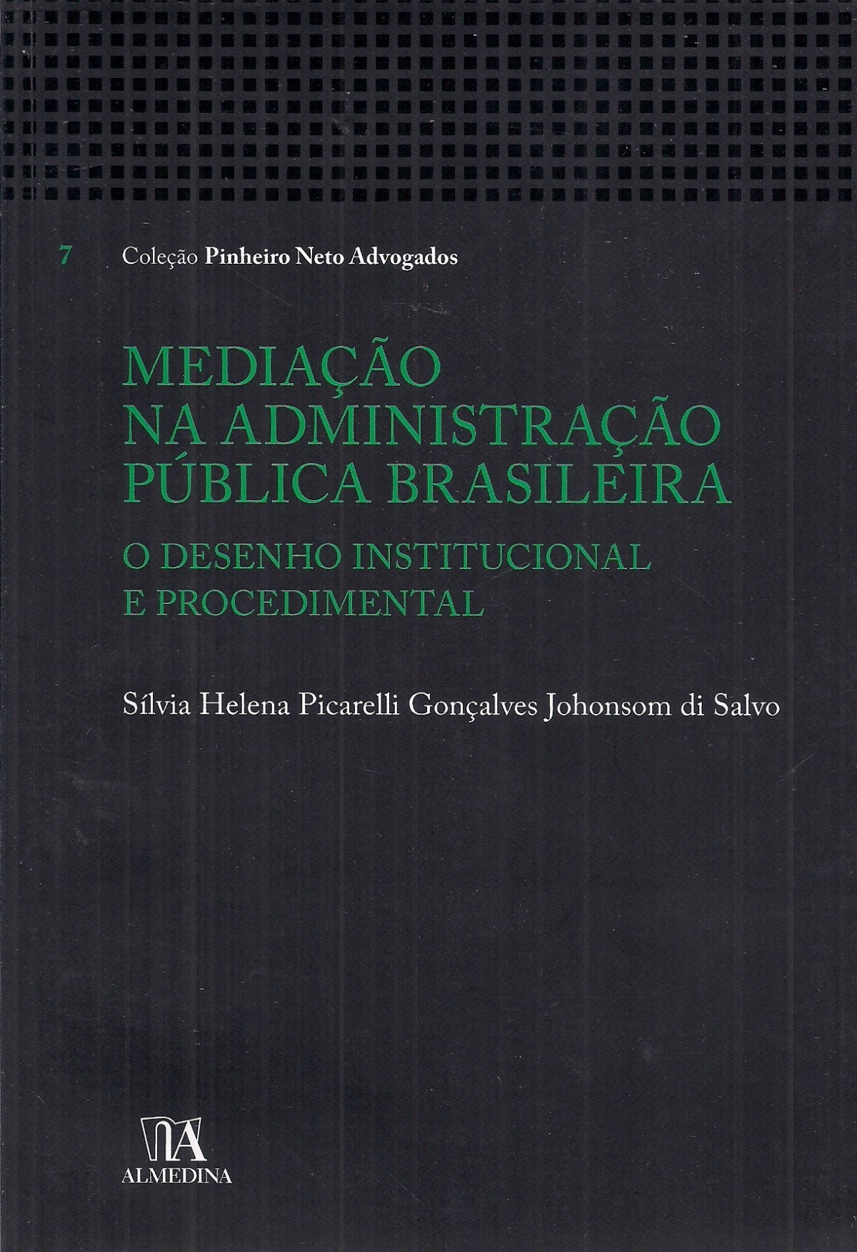 Foto 1 - Mediação na Administração Pública Brasileira