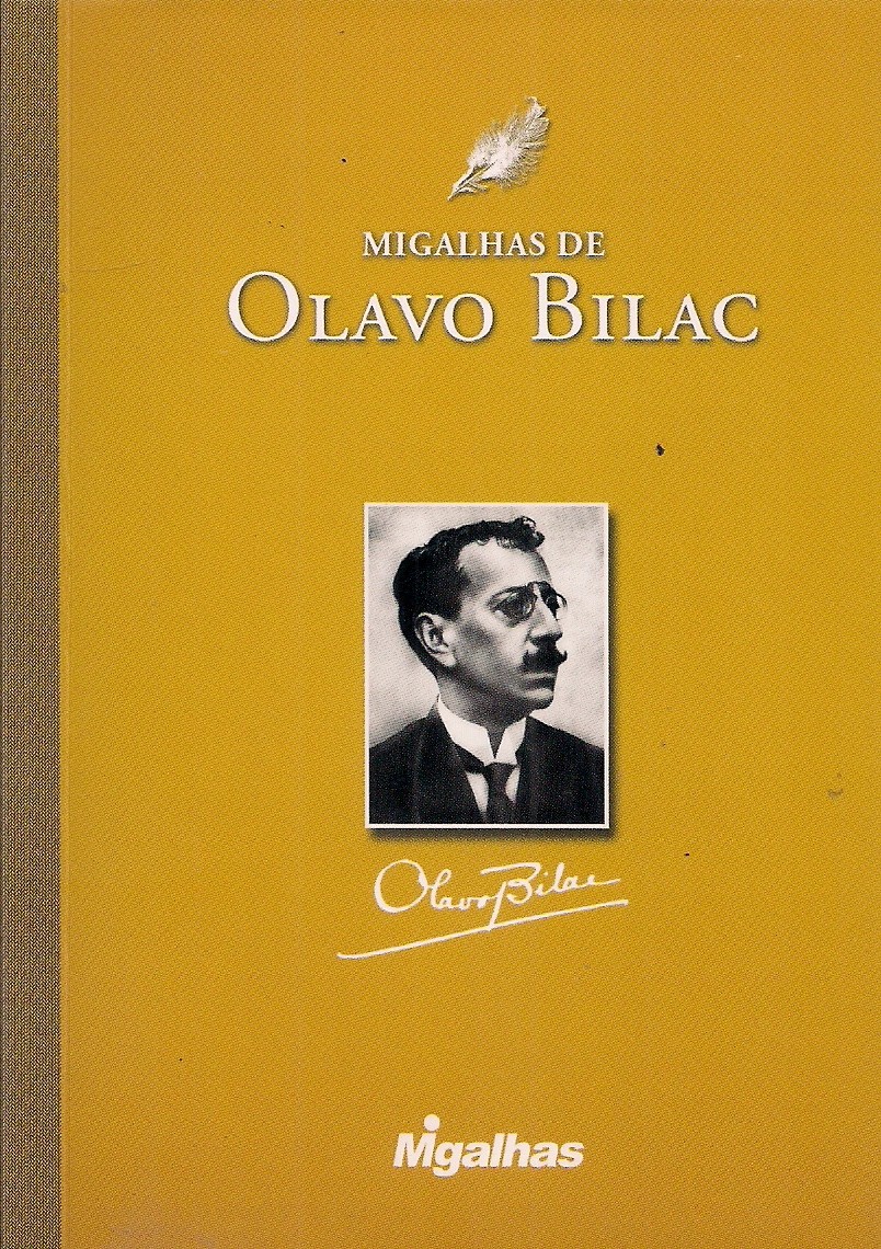Foto 1 - Migalhas de Olavo Bilac