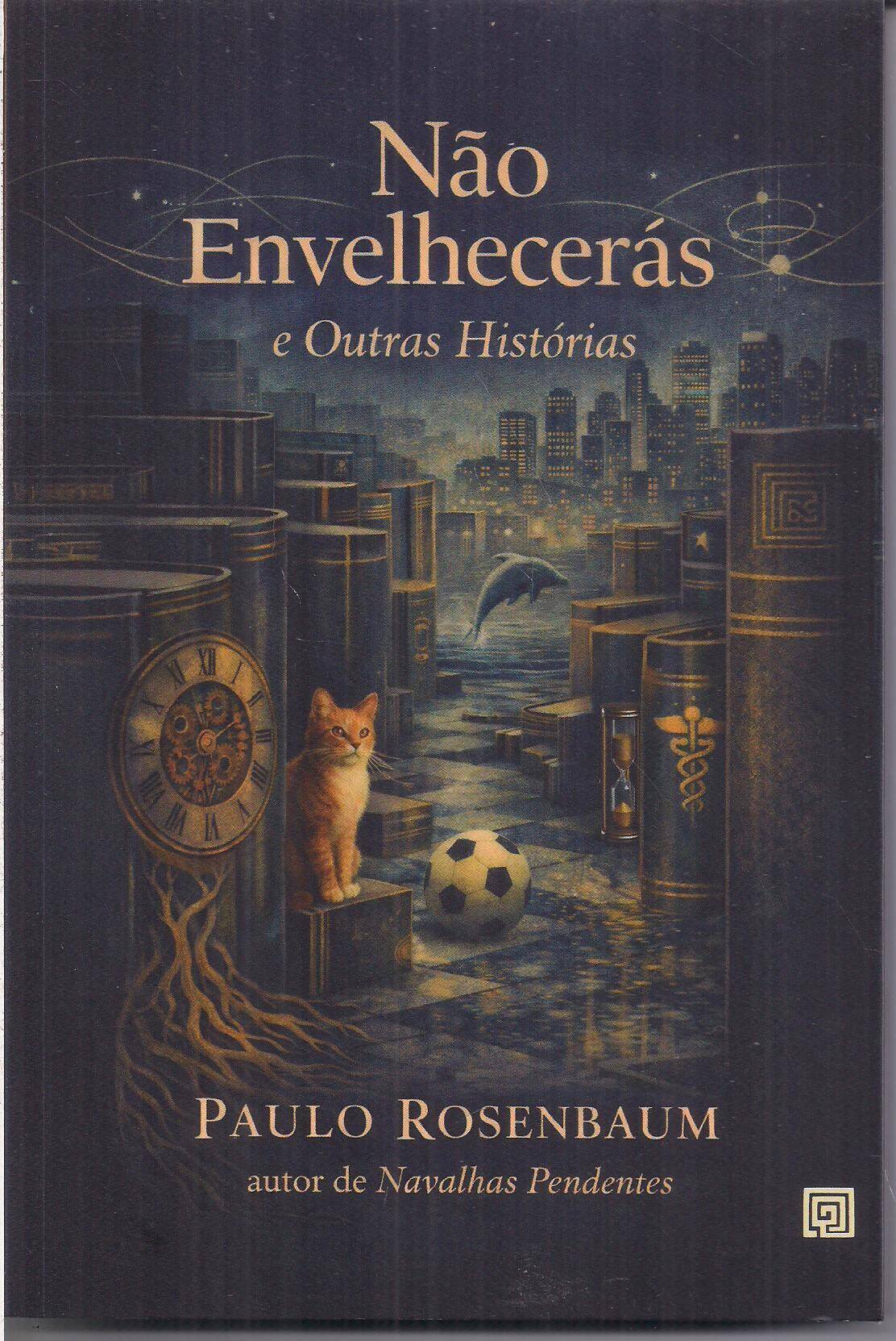Foto 1 - Não Envelhecerás e Outras Histórias