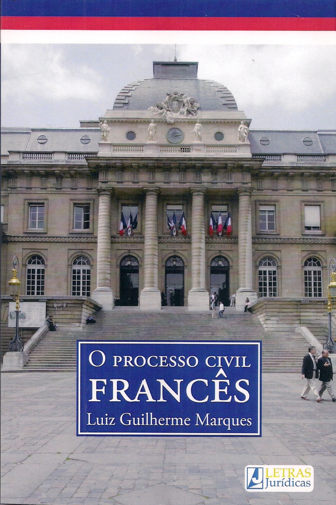 Foto 1 - O Processo Civil Francês