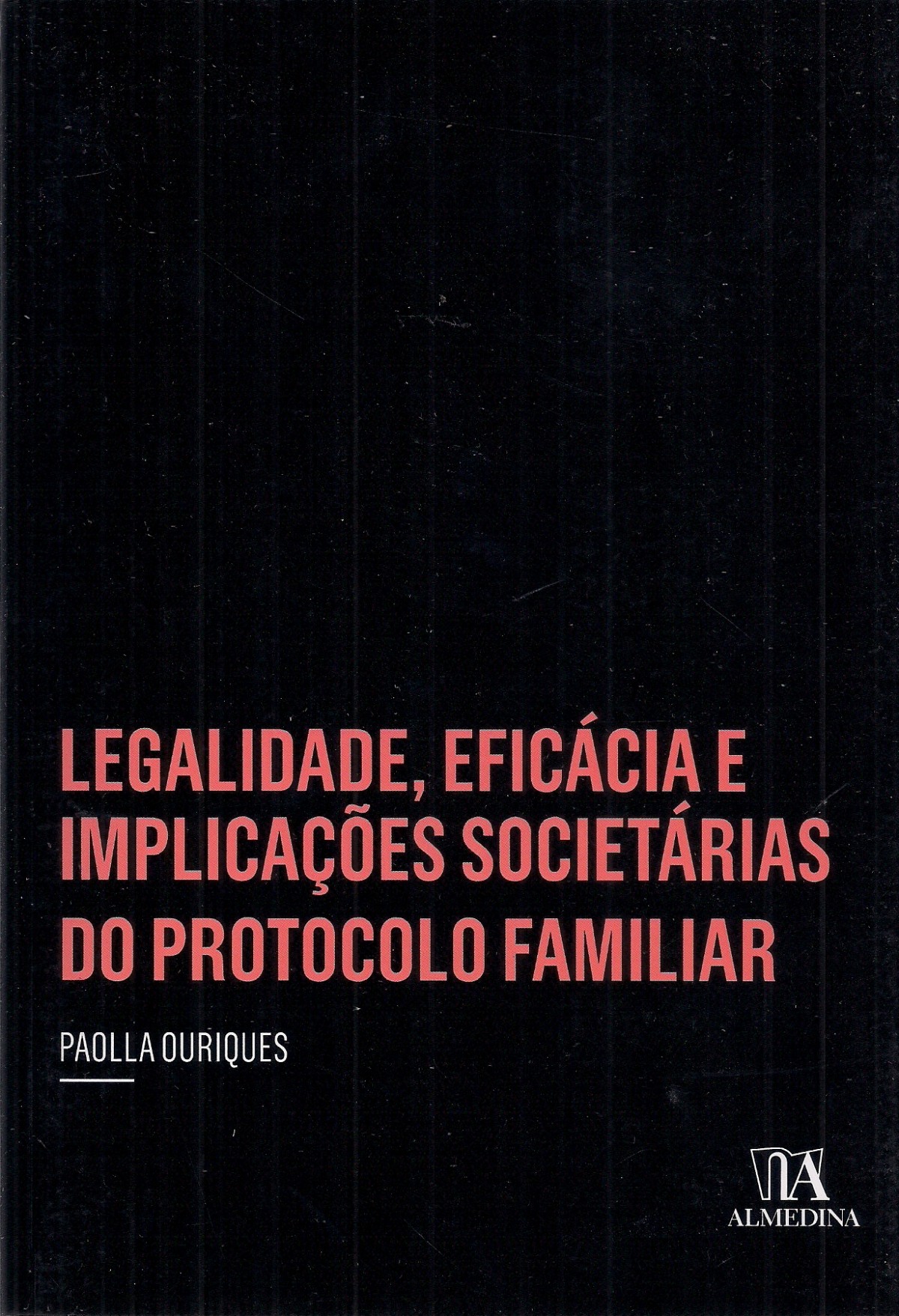 Foto 1 - Legalidade, Eficácia e Implicações Societárias do Protocolo Familiar