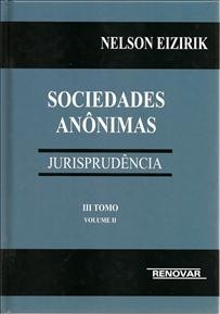 Foto 1 - Sociedades Anônimas: Jurisprudência - III TOMO - Vol. II